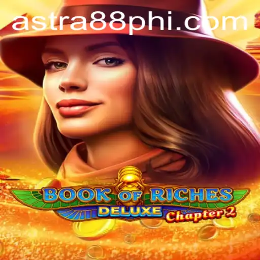 Book of Riches Deluxe Chapter 2: Dive into a World of Thrills